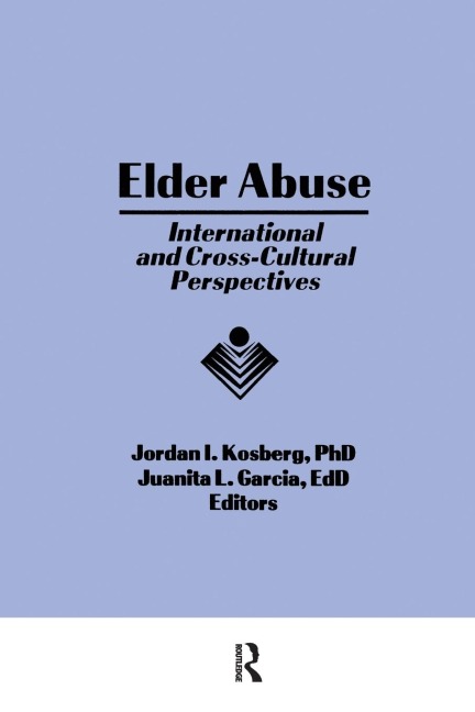 Elder Abuse: International and Cross-Cultural Perspectives