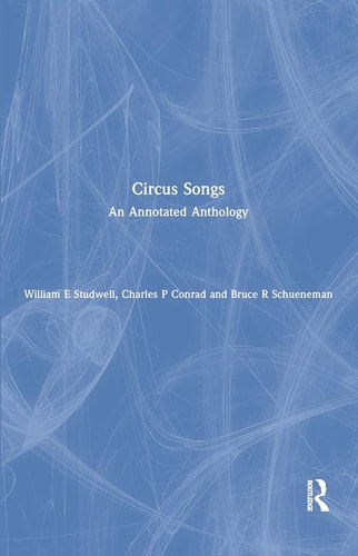 Circus Songs An Annotated Anthology