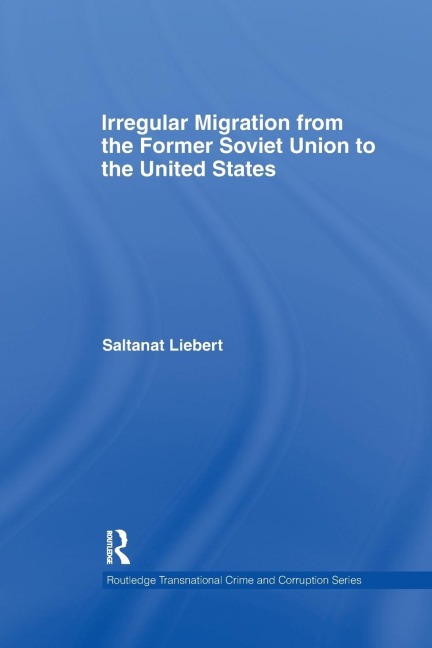Irregular Migration from the Former Soviet Union to the United States