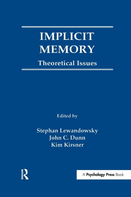 Implicit Memory: Theoretical Issues