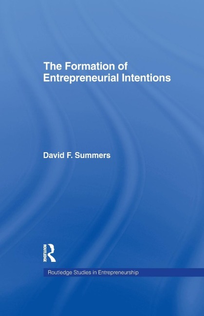 Forming Entrepreneurial Intentions: An Empirical Investigation of Personal and Situational Factors