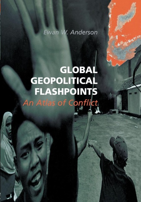 Global Geopolitical Flashpoints: An Atlas of Conflict