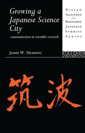 Growing a Japanese Science City: Communication in Scientific Research
