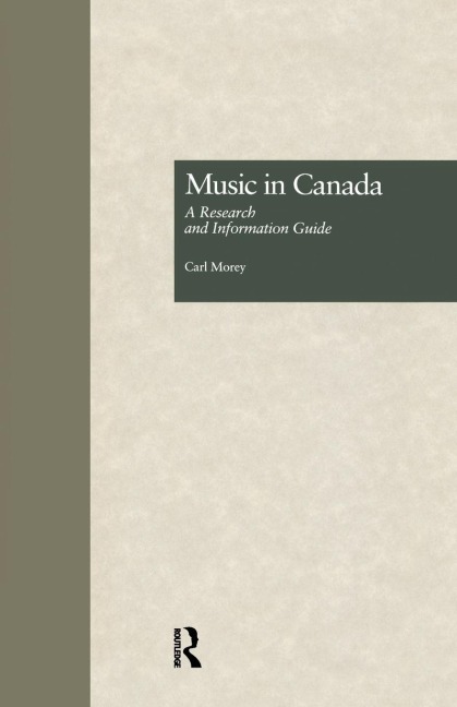 Music in Canada: A Research and Information Guide