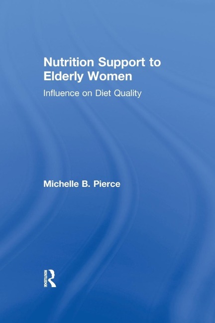 Nutrition Support to Elderly Women: Influence on Diet Quality