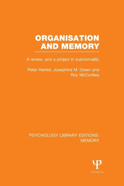 Organisation and Memory (PLE: Memory): A Review and a Project in Subnormality