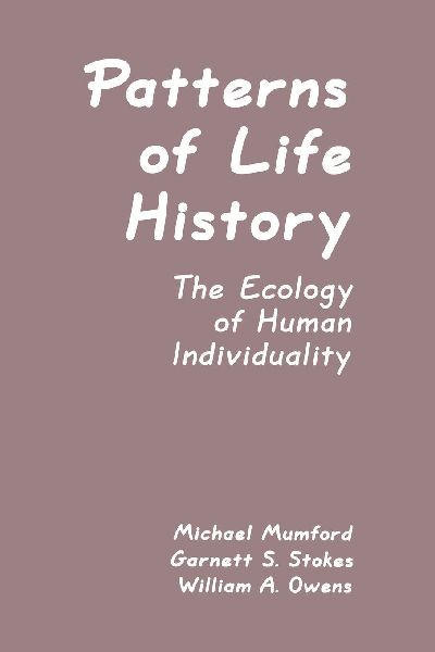 Patterns of Life History: The Ecology of Human Individuality