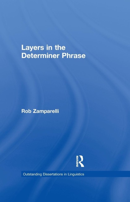 Layers in the Determiner Phrase