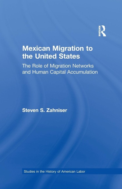 Mexican Migration to the United States: The Role of Migration Networks and Human Capital Accumulation