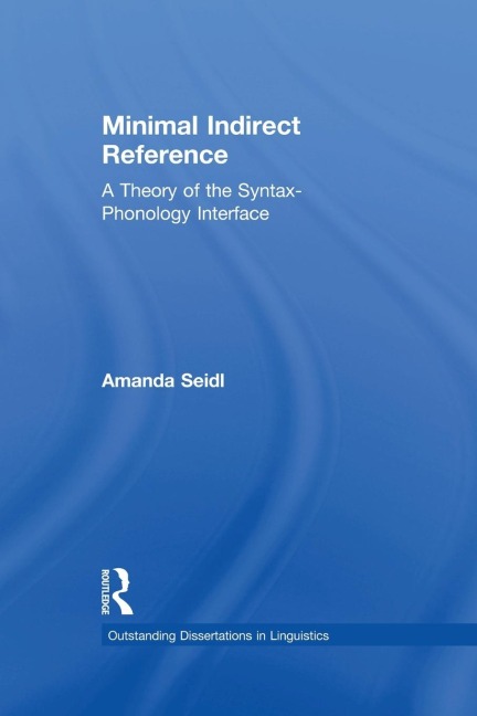 Minimal Indirect Reference: A Theory of the Syntax-Phonology Interface