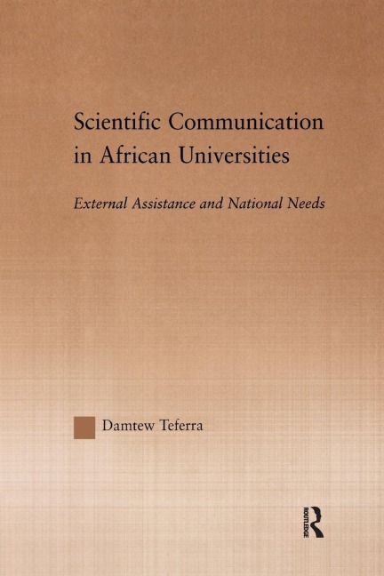Scientific Communication in African Universities: External Assistance and National Needs