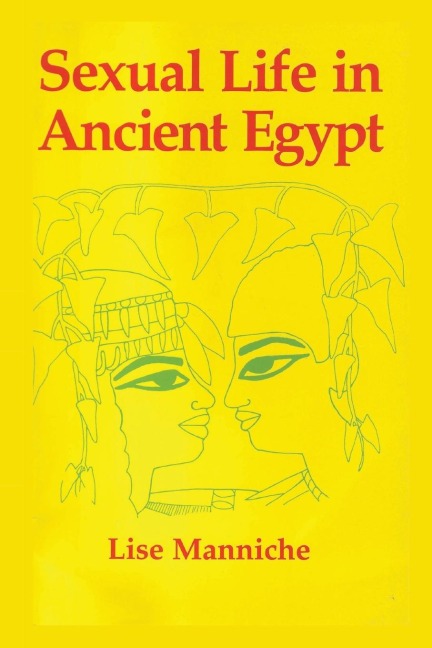 Sexual Life in Ancient Egypt