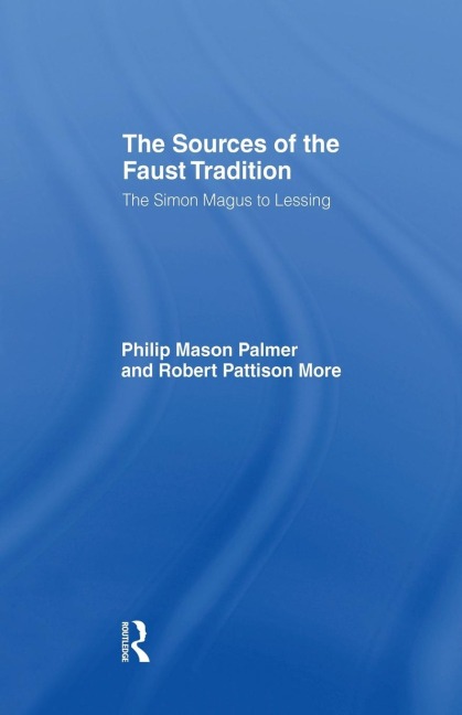 The Sources of the Faust Tradition: The Simon Magus to Lessing