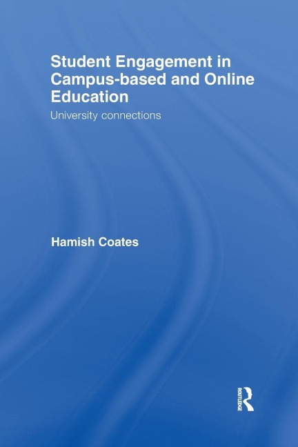 Student Engagement in Campus-Based and Online Education: University Connections