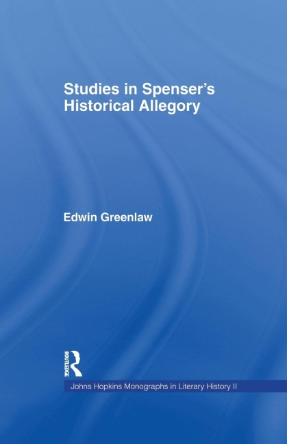 Studies in Spensers Historical Allegory