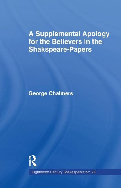 Supplemental Apology for Believers in Shakespeare Papers: Volume 26