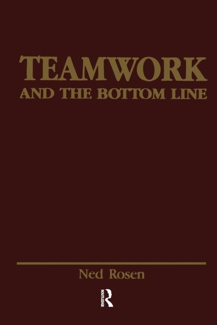 Teamwork and the Bottom Line: Groups Make A Difference