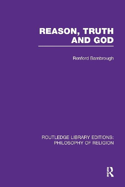 Reason, Truth and God