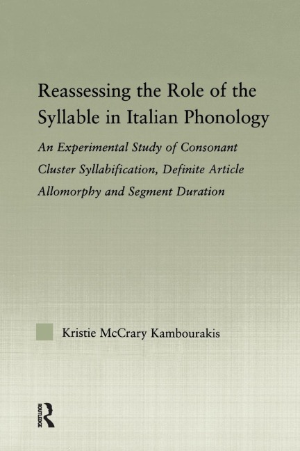 Reassessing the Role of the Syllable in Italian Phonology: An Experimental Study of Consonant Cluster Syllabification, Definite Article Allomorphy, and Segment Duration