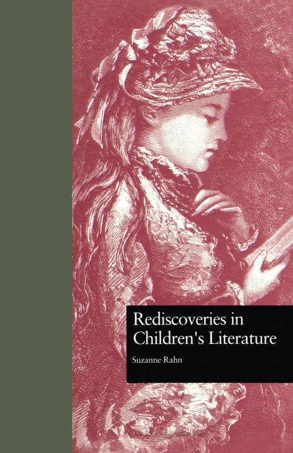 Rediscoveries in Childrens Literature