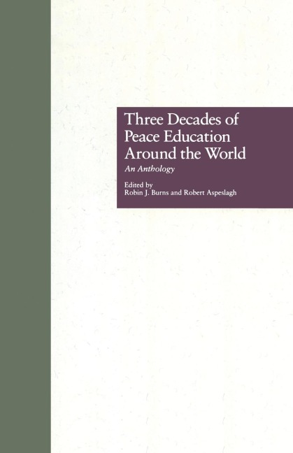 Three Decades of Peace Education around the World: An Anthology