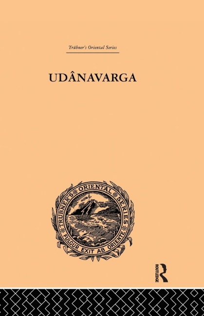 Udanavarga: A Collection of Verses from the Buddhist Canon