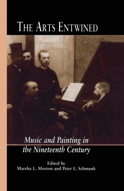 The Arts Entwined: Music and Painting in the Nineteenth Century