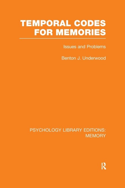Temporal Codes for Memories (PLE: Memory): Issues and Problems