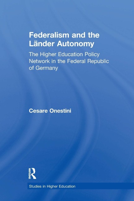 Federalism and the Lander Autonomy: The Higher Education Policy Network in the Federal Republic of Germany, 1948-1998
