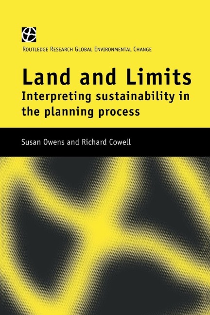Land and Limits: Interpreting Sustainability in the Planning Process