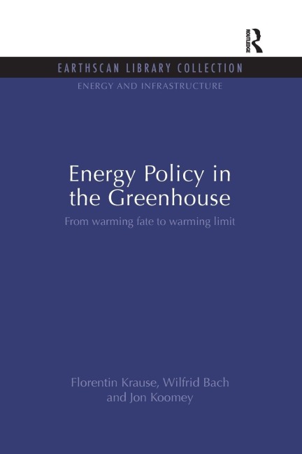 Energy Policy in the Greenhouse: From warming fate to warming limit