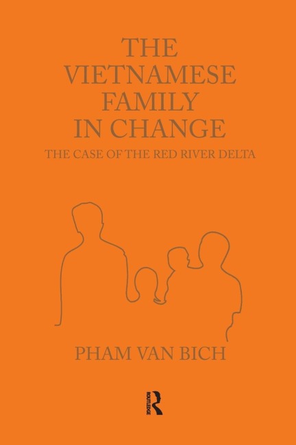 The Vietnamese Family in Change: The Case of the Red River Delta