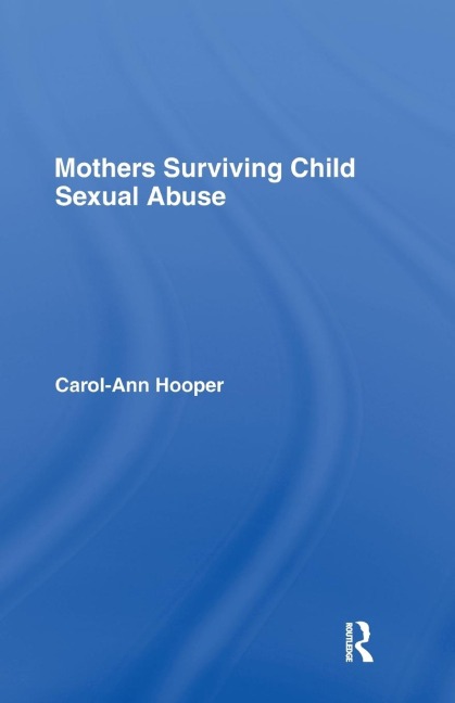 Mothers Surviving Child Sexual Abuse