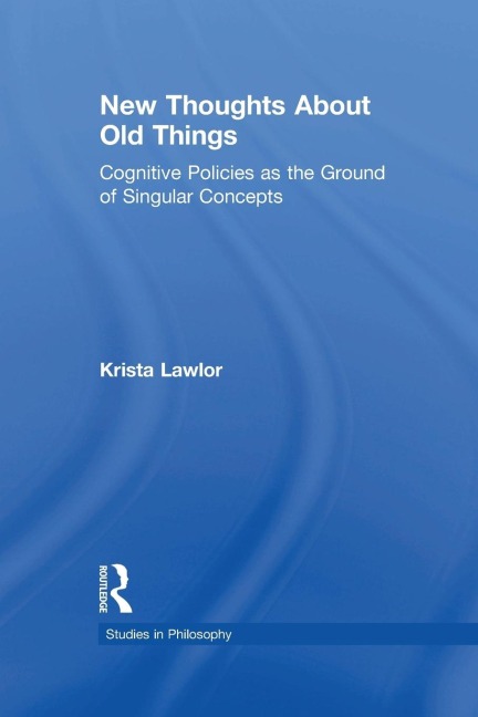 New Thoughts About Old Things: Cognitive Policies as the Ground of Singular Concepts