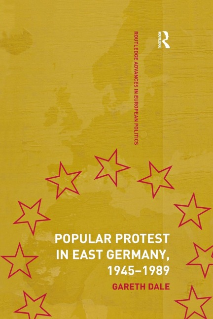 Popular Protest in East Germany