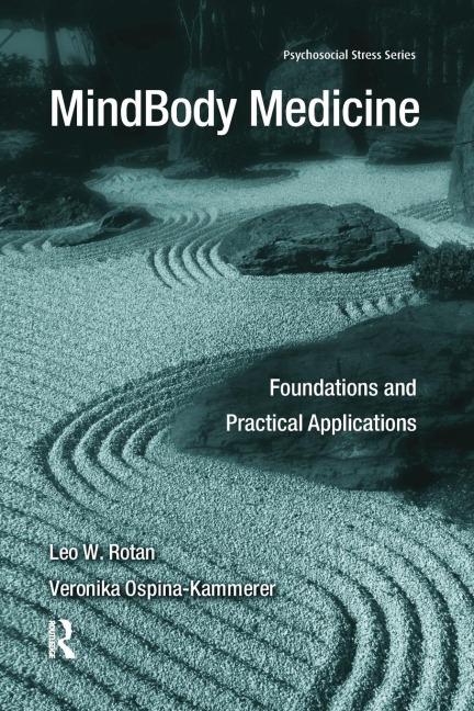 MindBody Medicine: Foundations and Practical Applications
