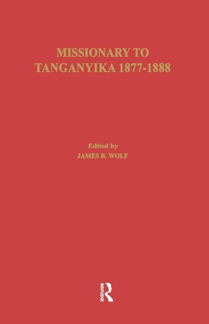 Missionary of Tanganyika 1877-1888