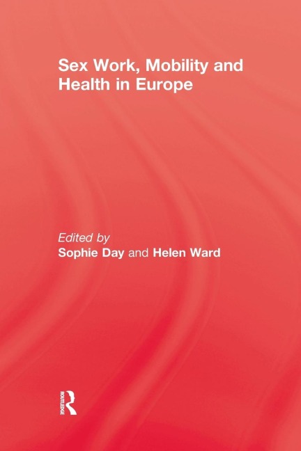 Sex Work, Mobility and Health