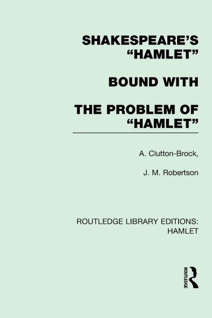 Shakespeares Hamlet bound with The Problem of Hamlet