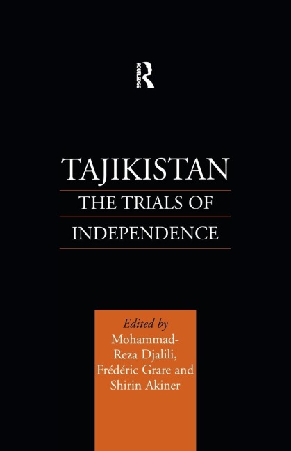Tajikistan: The Trials of Independence