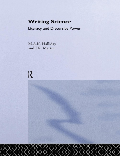 Writing Science: Literacy And Discursive Power