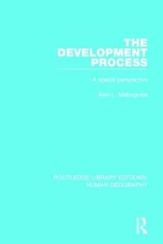 The Development Process A Spatial Perspective