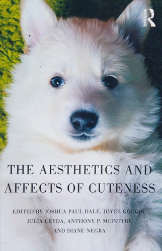 The Aesthetics and Affects of Cuteness