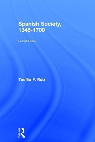 Spanish Society, 1348-1700
