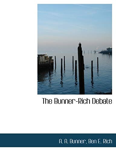The Bunner-Rich Debate