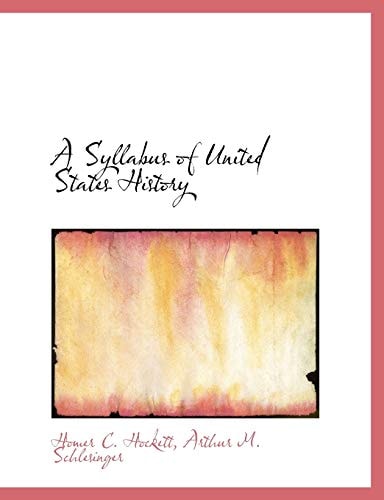 A Syllabus of United States History