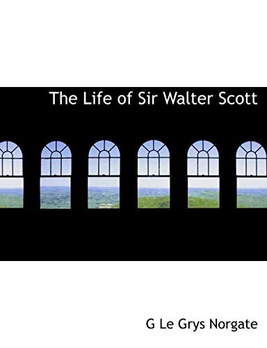 The Life of Sir Walter Scott