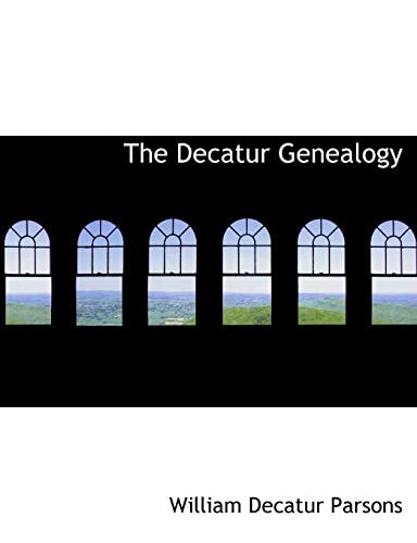 The Decatur Genealogy