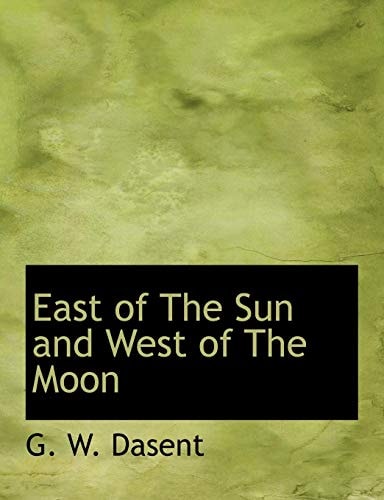 East of The Sun and West of The Moon
