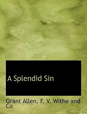 A Splendid Sin